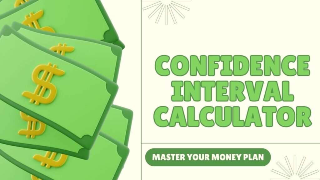 Confidence Interval Calculator