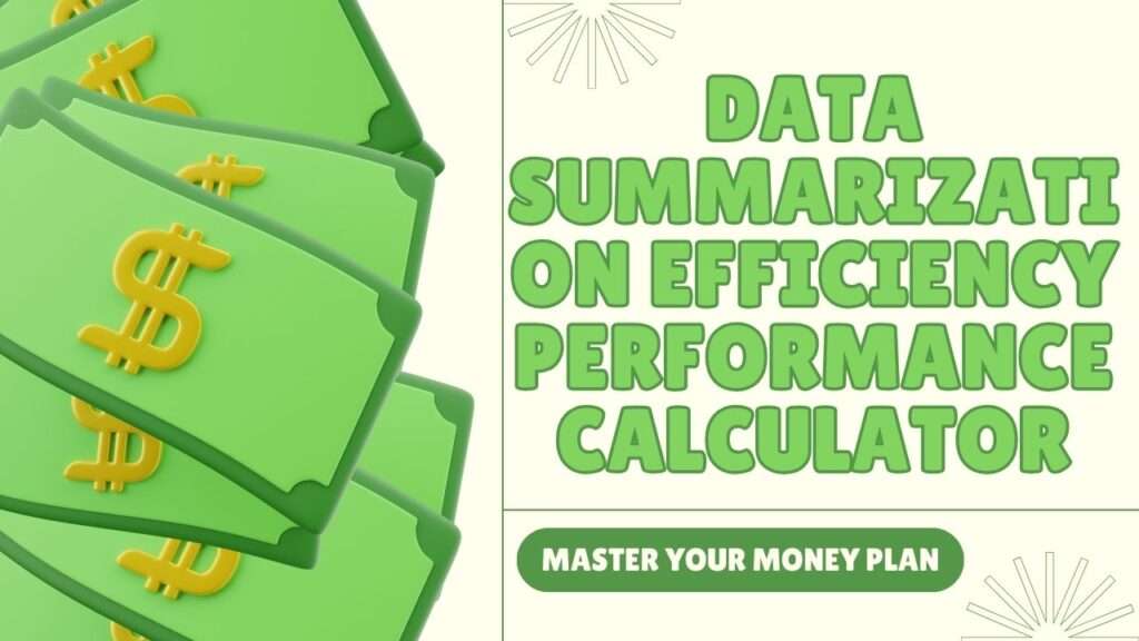 Data Summarization Efficiency Performance Calculator