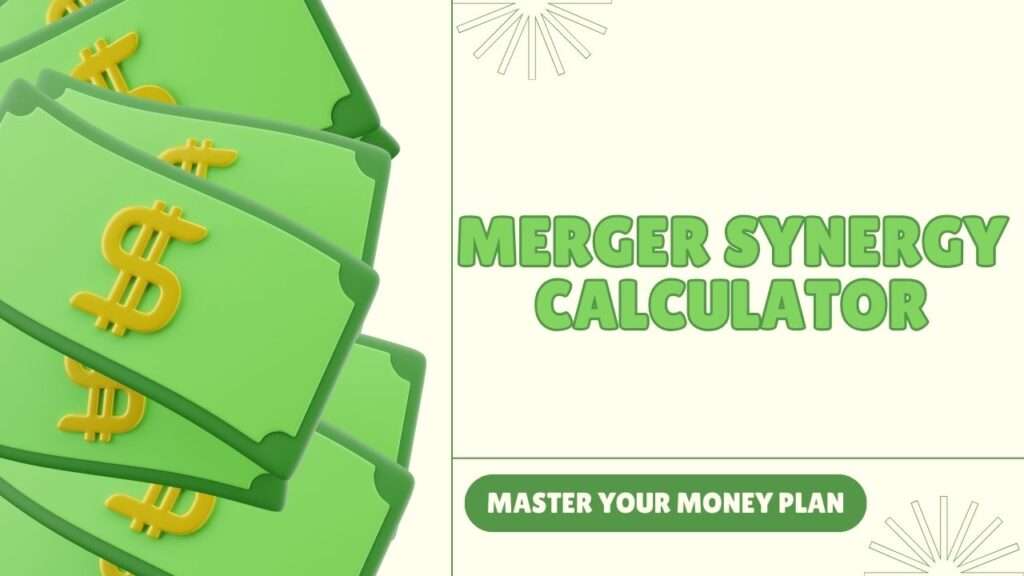 Merger Synergy Calculator