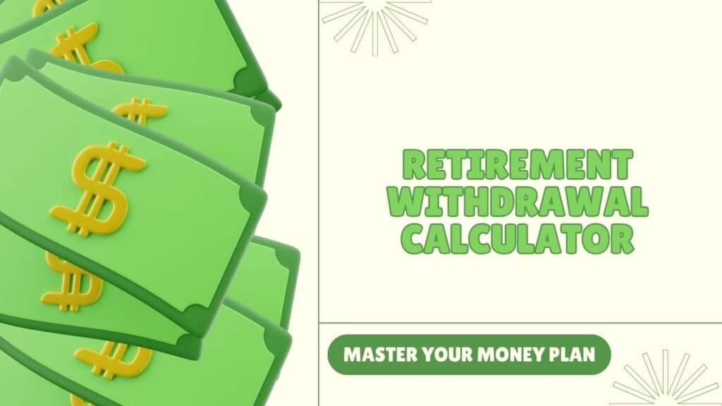 Retirement Withdrawal Calculator