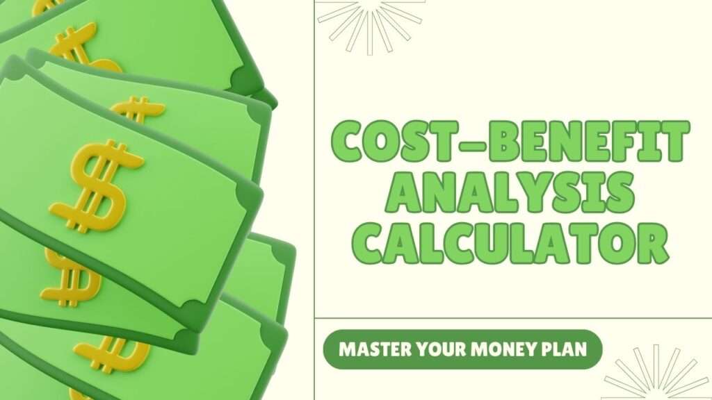 Cost-Benefit Analysis Calculator
