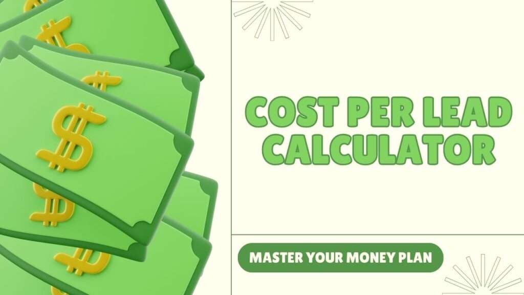Cost Per Lead Calculator