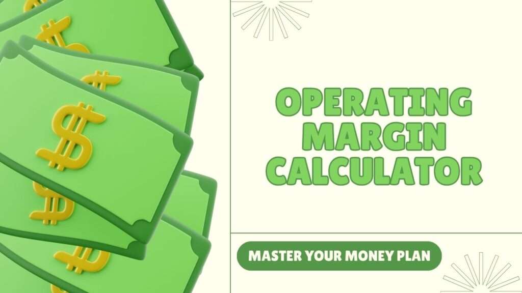 Operating Margin Calculator