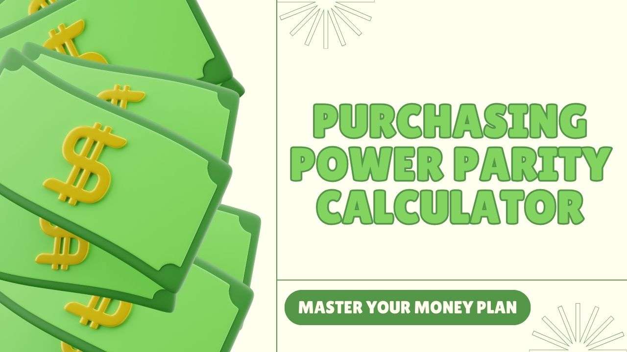 Purchasing Power Parity Calculator Tool