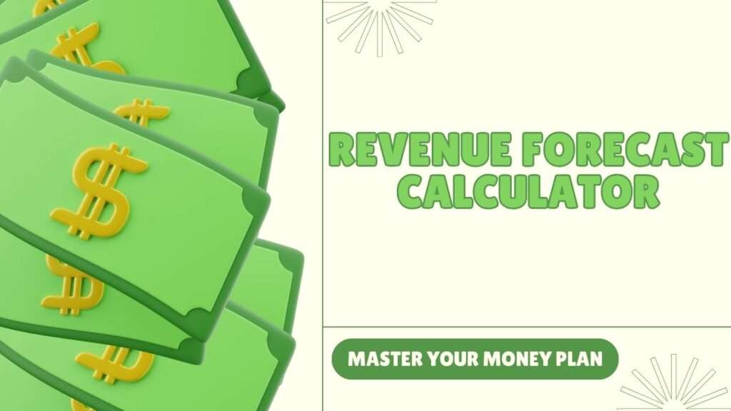 Revenue Forecast Calculator